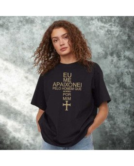 Camisa Bordada Me Apaixonei Por Jesus Que Morreu Por Mim