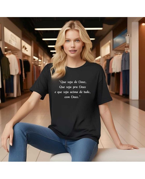 Camisa Tshirt Bordada Moda Cristã Seja Por Pra e Com Deus
