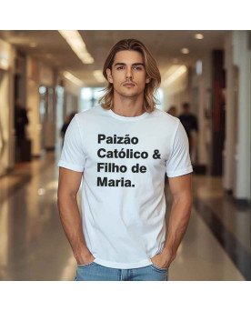 Camisa Moda Tshirt Bordada Paizão Católico & Filho de Maria