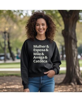 Moletom Blusa de Frio Moda Mulher Esposa Mãe Amiga Católica